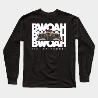 Kimi Raikkonen - Bwoah Long Sleeve T-Shirt